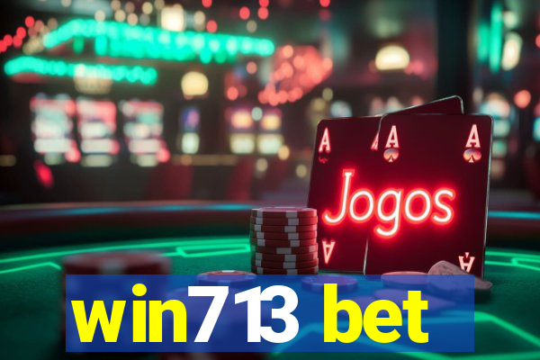 win713 bet